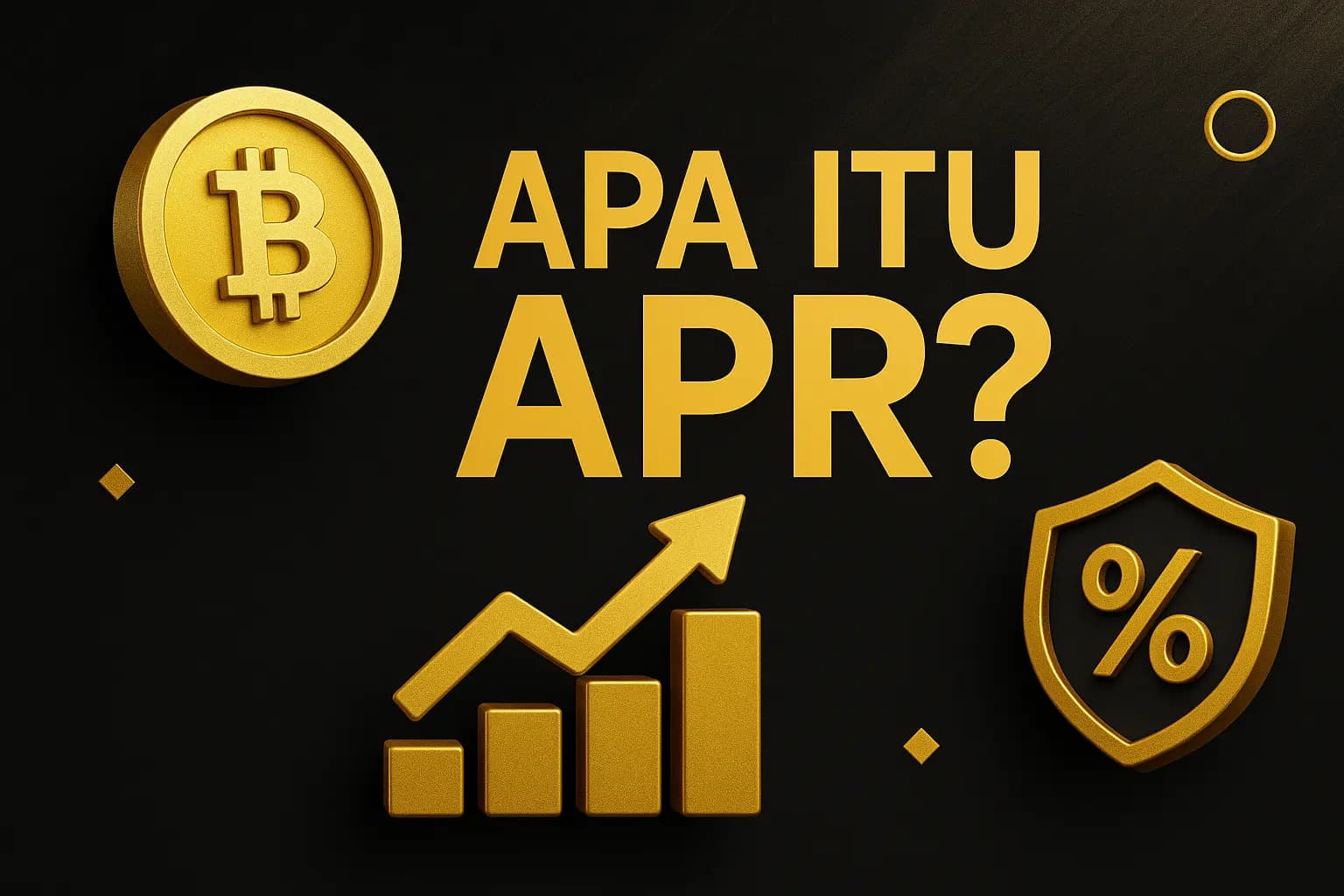 APR Adalah: Pengertian, Rumus, dan Cara Menggunakannya dalam Dunia Crypto & Keuangan