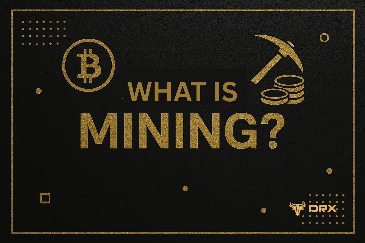 What is Crypto Mining and How to Start: A Complete Guide