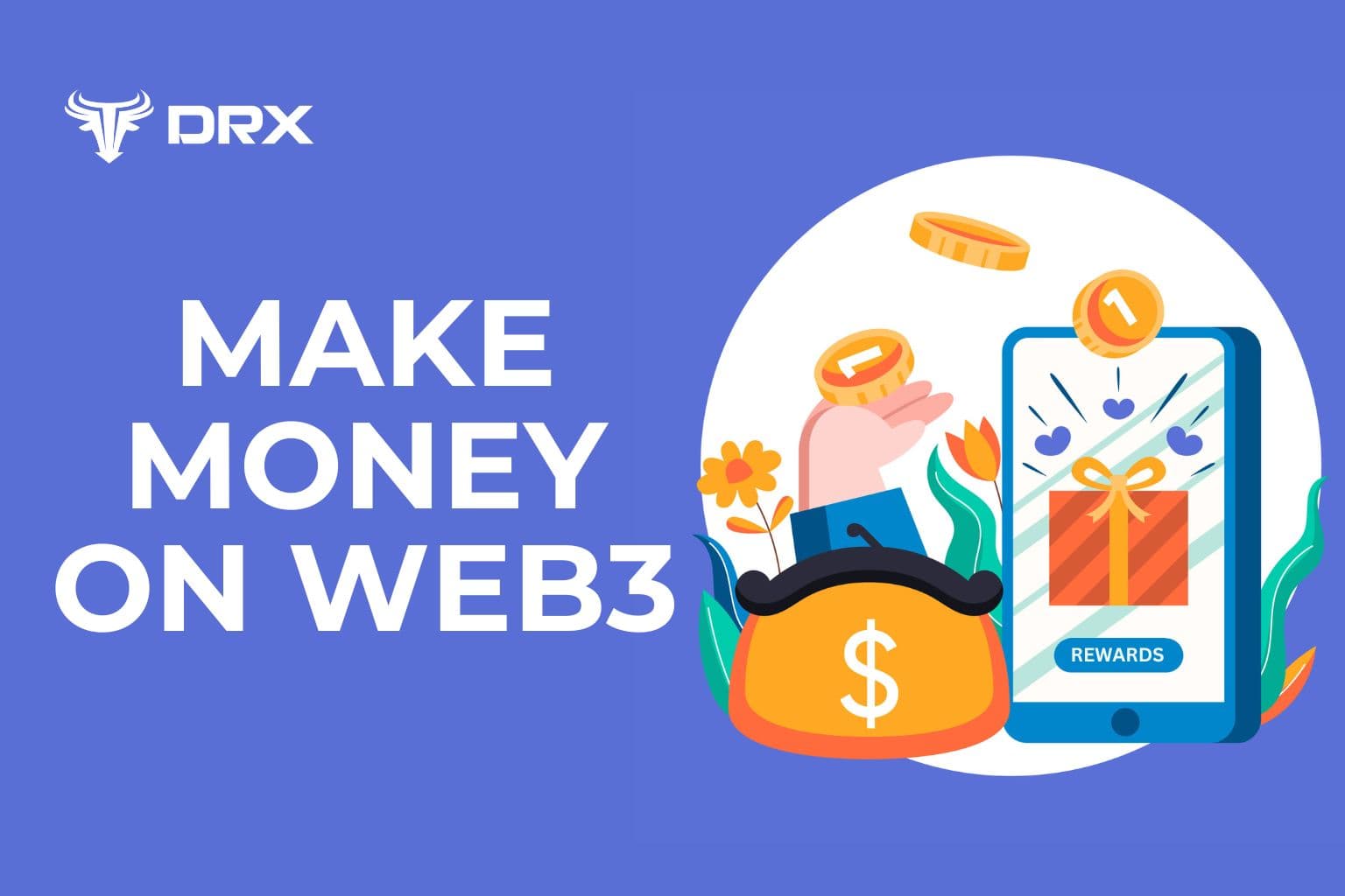 10 Ways to Make Money on Web3: From Airdrops to Creator Economy