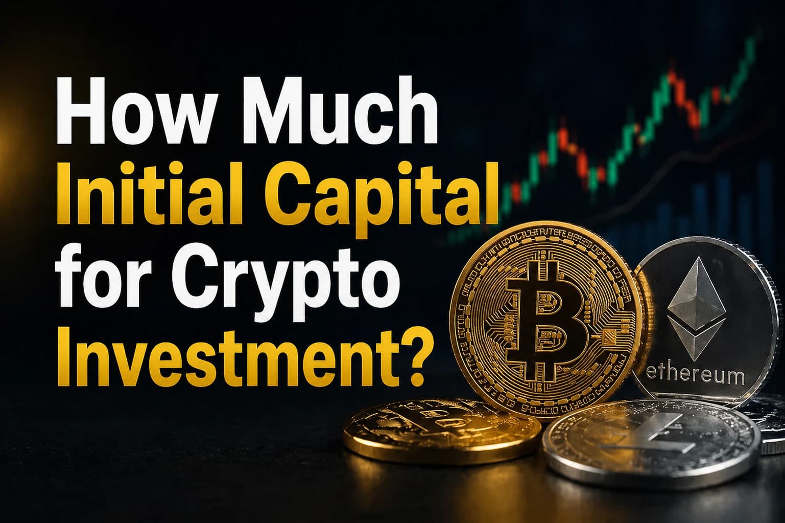 How Much Initial Capital Is Needed for Crypto Investment? Here’s the Realistic Answer